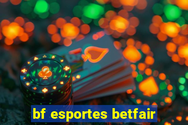 bf esportes betfair